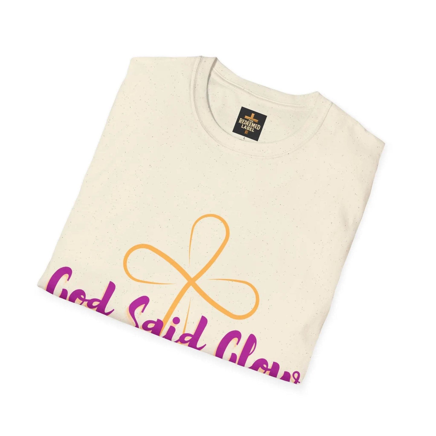 God Said Glow Unisex T-Shirt - Dream Studio Prints