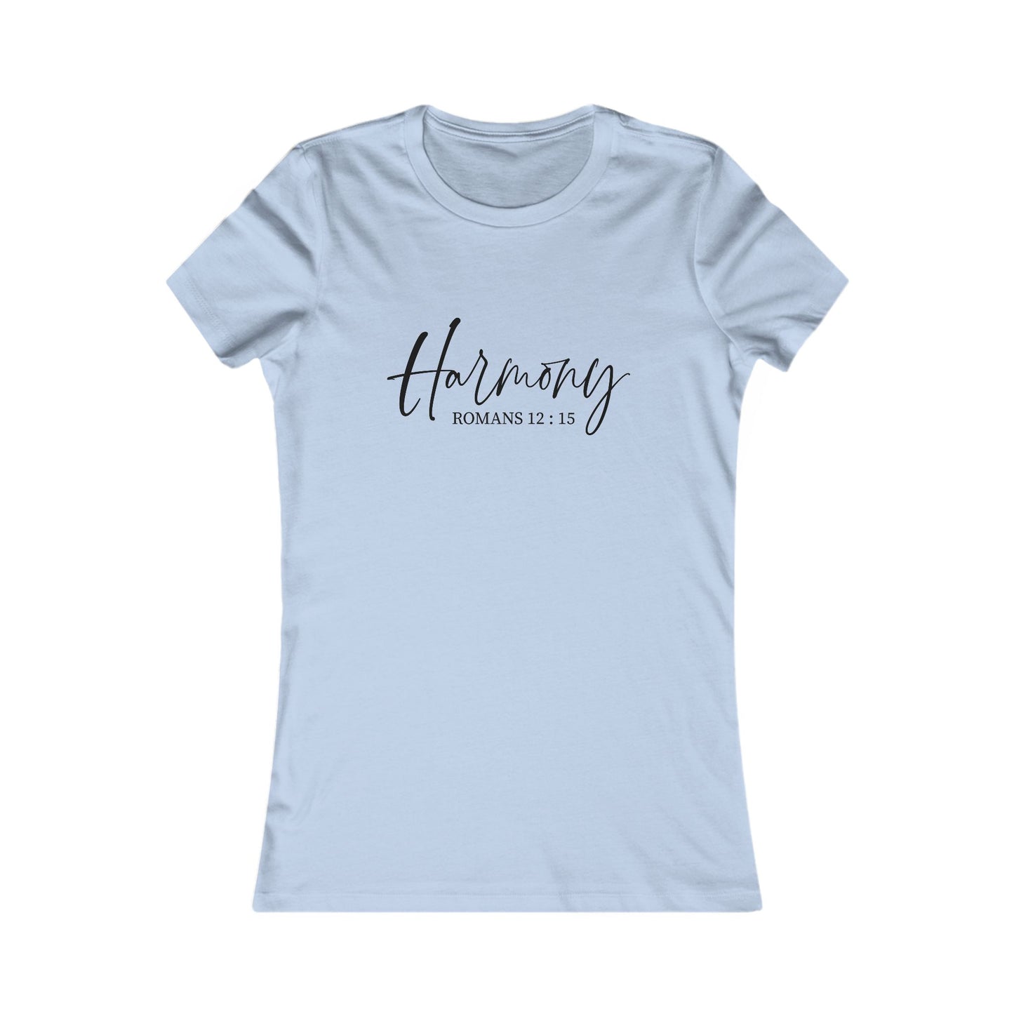 Harmony Romans 12:15 Christian Women’s Tee — Women’s Favorite Tee