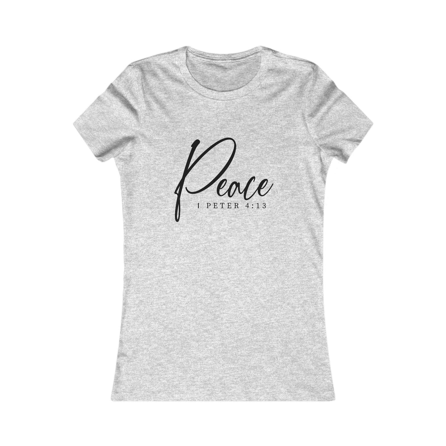 Heather gray Peace 1 Peter 4:13 women's tee with black lettering, Christian apparel offering comfort and spiritual inspiration for women.