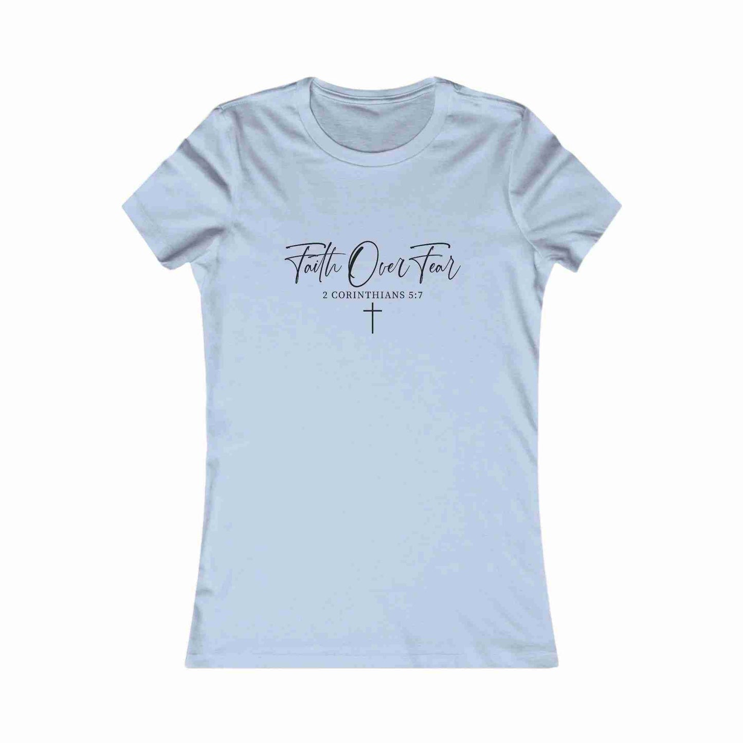 Women's Tee - Faith Over Fear Corinthians - Dream Studio Prints