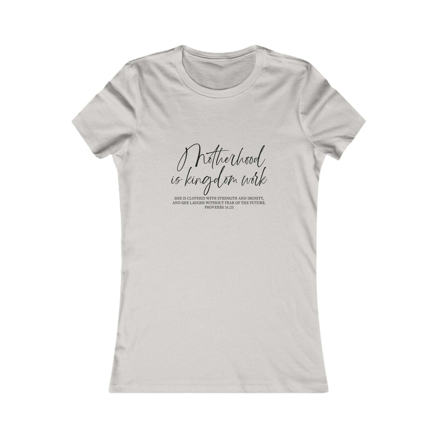 Women's tee in soft beige with 'Motherhood Is Kingdom Work' and Proverbs 31:25 scripture, slim fit faith-based Christian mom shirt.