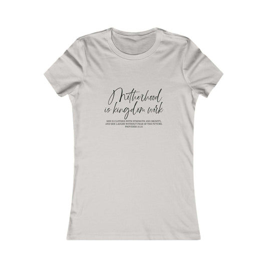 Women's tee in soft beige with 'Motherhood Is Kingdom Work' and Proverbs 31:25 scripture, slim fit faith-based Christian mom shirt.