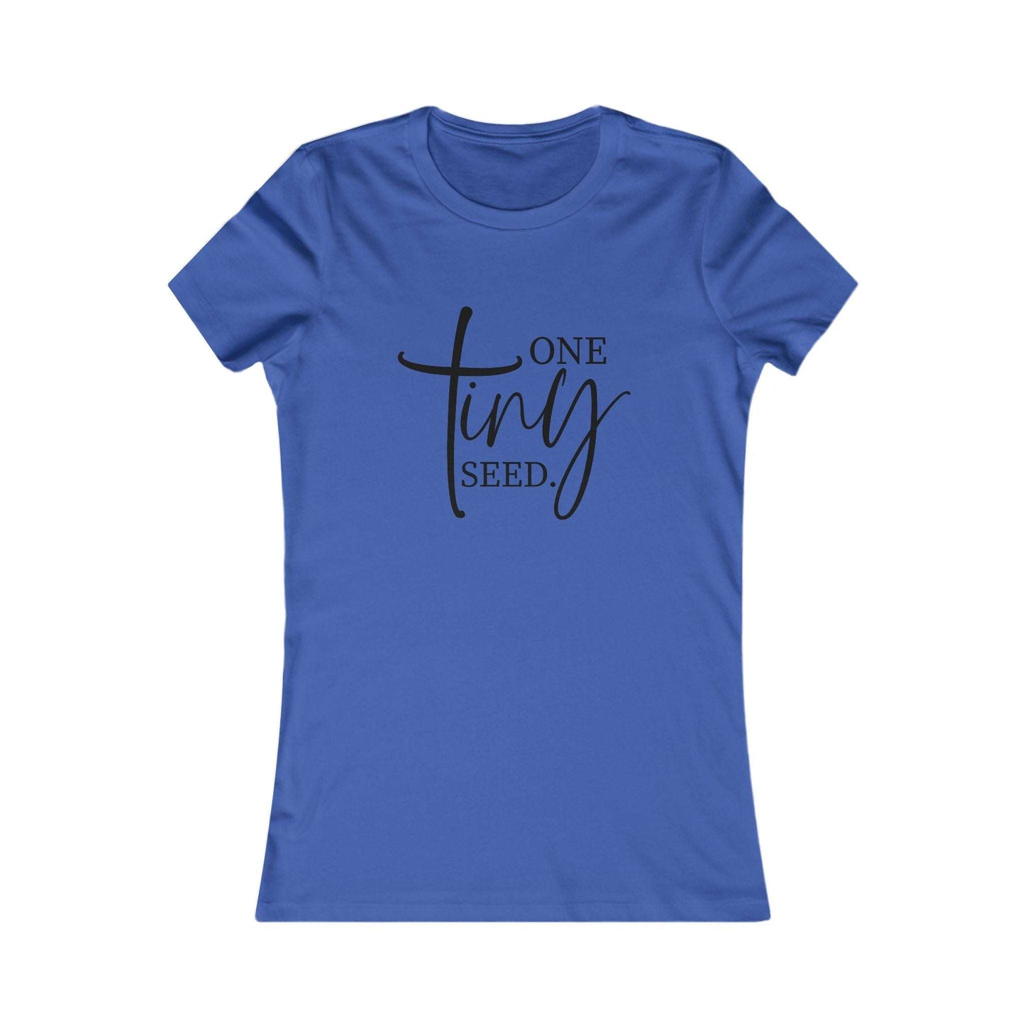 Royal blue One Tiny Seed women's tee with black Christian message, slim-fit cotton top for church groups, gifts, or personal faith expression.