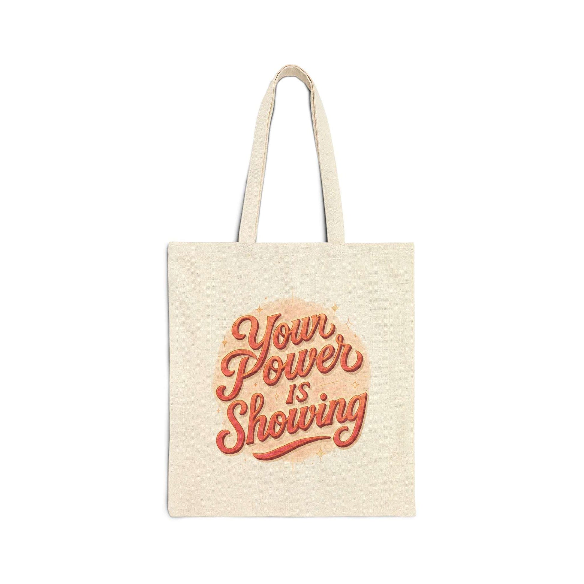 Canvas Tote — "Your Power Is Showing" Retro Empowerment Shopper - Dream Studio Prints