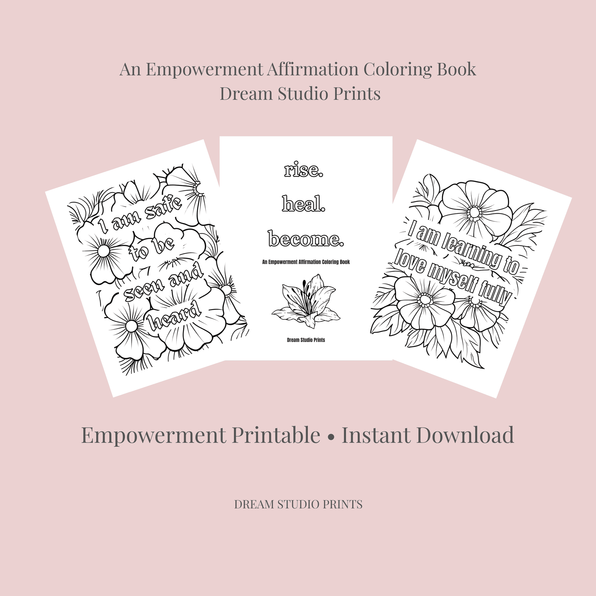 Rise. Heal. Become. – Empowerment Affirmation Coloring Book cover with floral illustrations and positive affirmations for self-love and healing.