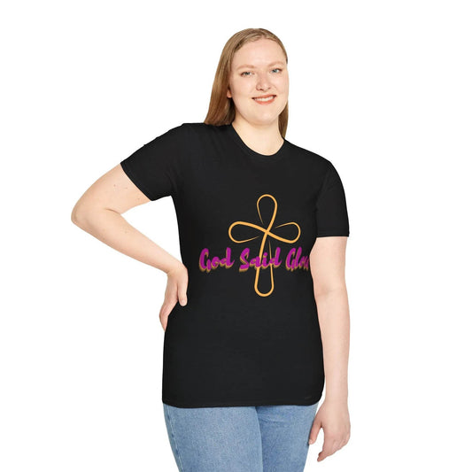 God Said Glow Unisex T-Shirt - Dream Studio Prints